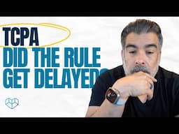 BREAKING: FCC Delays One to One Rule Change to 2026 |TCPA Update | Marketing Rules #realestate