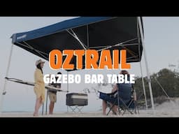 OZtrail Gazebo Bar Table | Camping | Anaconda Stores