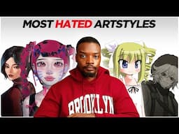 The Most Hated Artstyles of The Tiktok Art Community