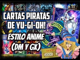 Cartas Piratas de Yu-Gi-Oh! : Estilo Anime (DM y GX) | Loquendo By My Name Is Doomguy