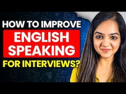 Speak Confidently in English During Interviews | Best Tips To Clear Any Job Interview | Must Watch