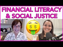 Financial Literacy is a Social Justice Issue with Carrie Schwab-Pomerantz