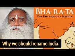 Why we should rename India as 'Bharat'?