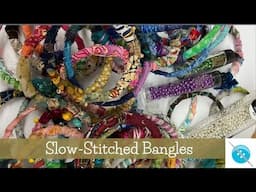 Let's Make a Slow-Stitched Bangle