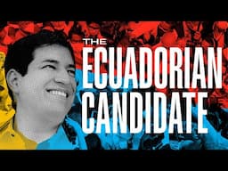 Jacobin's first documentary — The Ecuadorian Candidate