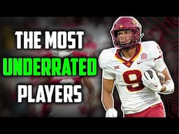 The Most Underrated CFB Players!