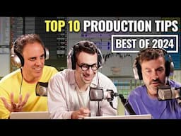 Top 10 Production Tips of 2024 ft. Four Tet, Bonobo, Jack Antonoff, A. G. Cook & More..