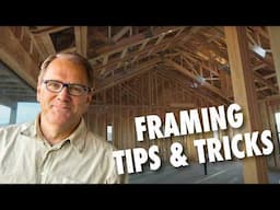 FRAMING TIPS & TRICKS from a General Contractor