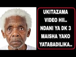 NATAMANI KILA BINADAMU ATAZAME VIDEO HII KABLA YA KUPATWA NA HAYA