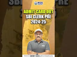 ADMIT CARD OUT || SBI CLERK PRE 2024-25 #kgsbanking #banksexam #admitcard