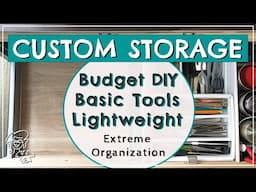 Budget CUSTOM STORAGE for RV Van Life // DIY no special tools required for extreme organization.