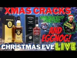 LIVE! | Christmas Eve with Dutch! | Springbank 21 | Bowmore 22 | Curiosity Public