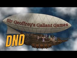 Sir Geoffrey’s Gallant Games