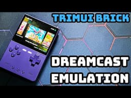 Dreamcast Emulation on the TrimUi Brick