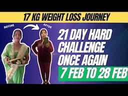 #21Hard February Is Back | 17 KG Weight Loss Story of Sindhu Ji