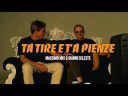 Massimo Mix & Gianni Celeste - Ta tire e t'a pienze ( RMX 2024 )