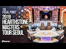 Focal Point: 2019 Hearthstone Masters Tour Seoul