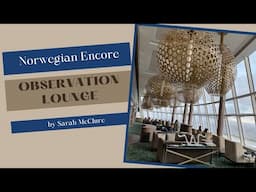 Norwegian Encore Observation Lounge