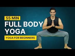 55 min Full Body Yoga | Morning Yoga | Core Workout | @YogawithNaveen