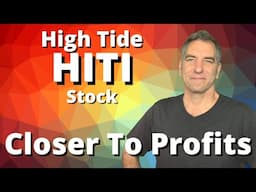 High Tide HITI stock Analysis - And how this cannabis stock is moving toward profitability