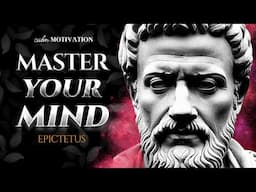 BE EXTRAORDINARY | POWERFUL Epictetus Quotes To Master Your Mind