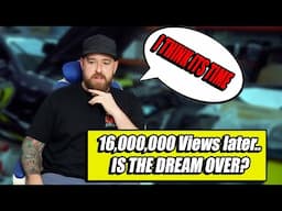 13 Years & 16,000,000 views. Is it time to quit?