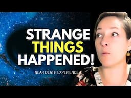 She DIED twice! Things happened! Near Death Experience (NDE). Future Premonitions & Akashic Records