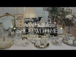 Vintique Shop With Me 🌾 Vintage and Antique shop with me|Vintage Flea Market #shopwithme #fleamarket