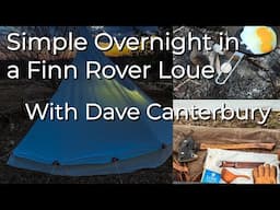 Simple Overnight and Camp Cooking in the Finn Rover Loue Part 2 with Dave Canterbury