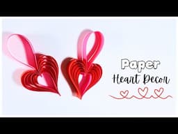 Paper Heart Decoration | Valentine's Day Craft