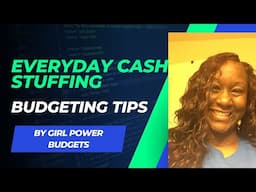 EVERYDAY CASH STUFFING AND BUDGETING TIPS AUGUST 2022