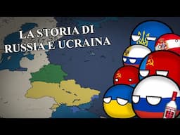 RUSSIA e UCRAINA sono la stessa cosa? Le origini di Russia e Ucraina | Countryballs