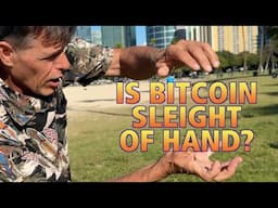 Is BITCOIN Sleight Of Hand?