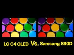 LG C4 OLED Vs. Samsung S90D OLED Side by Side Correction Video