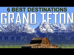 6 Amazing Places in GRAND TETON NATIONAL PARK [4K]