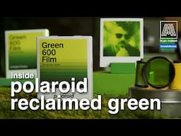 Polaroid Reclaimed Green - Shooting this strange yellow & green frankenfilm [Instant Breakdown]