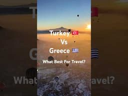 Turkey Vs Greece | Best Travel Destination #turkeyvsgreece #turkey #greecetrip