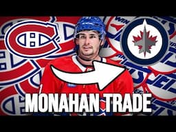 HABS TRADE SEAN MONAHAN TO THE WINNIPEG JETS