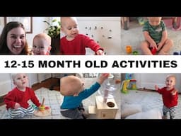 12-15 MONTH OLD ACTIVITIES / ACTIVITIES FOR 1 YEAR OLDS - HOW TO KEEP A 1 YEAR OLD ENTERTAINED