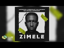 Scrooge KmoA, Kaybee Soulice & A.N.D - ZIMELE [Feat. Cuba Beats, Jaylo Rsa & Goitse Levati] (Audio)