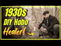 1930s Non Electric Hobo Heater – DIY Survival Heat Source!