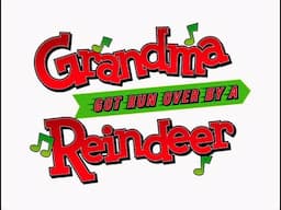 MHTV: Grandma Got Run Over By A Reindeer (Audio Only)