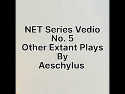 Other Extant Plays Of Aeschylus Explanation In Malayalam NET Series Vedio No 5