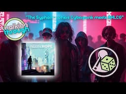 Previewing Neon Hope (Boardgame)