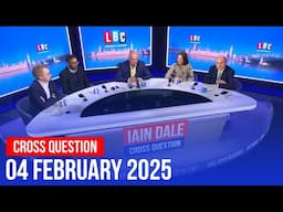 Cross Question with Iain Dale 04/02 | Watch Again