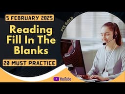 PTE Reading Fill In The Banks - FEBRUARY 2025 - Must Practice