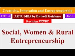 8 Social Entrepreneurship, Rural Entrepreneurship, Women Entrepreneurship, Creativity innovation mba