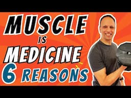 6 Reasons Why MUSCLE is MEDICINE (especially for Seniors)