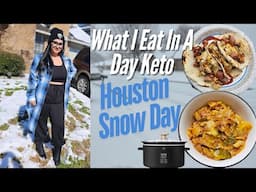 What I Eat In A Day Keto | Houston Snow Day