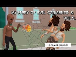 MYSTERY of evil spiritual coverings,veils & garments (CHRISTIAN ANIMATION) #prayer #animation